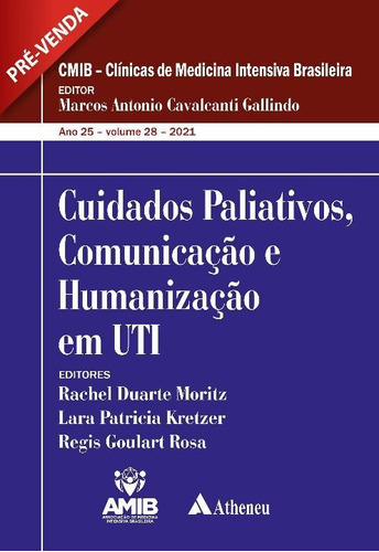 Cuidados Paliativos, Comun. E Humananizacao Em Uti