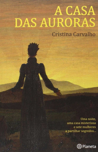 Libro A Casa Das Auroras - Carvalho, Cristina