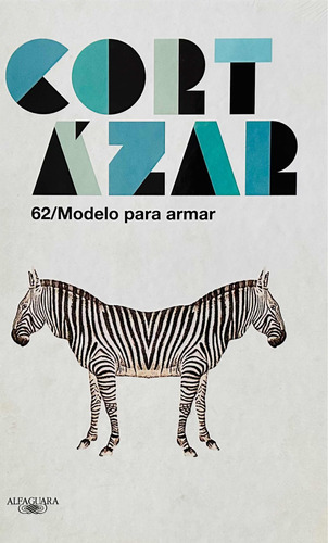 62/modelo Para Armar - Julio Cortazar Ed Alfaguara Ln N° 2