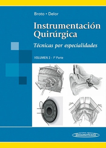 Instrumentación Quirúrgica Vol. 2 - 1a Parte - Panamericana 