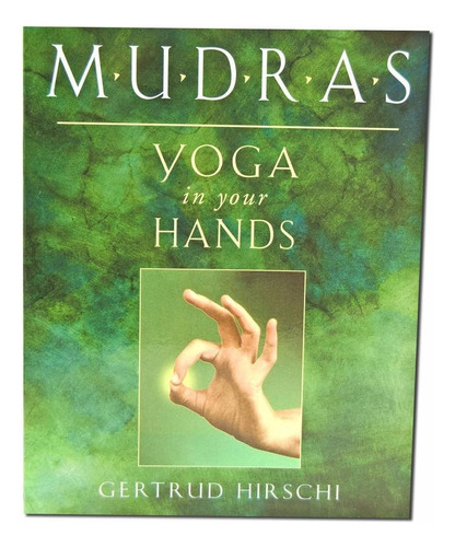 Libro:  Mudras: Yoga In Your Hands