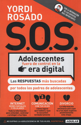 S.o.s. Adolescentes Fuera De Control En La Era Digital