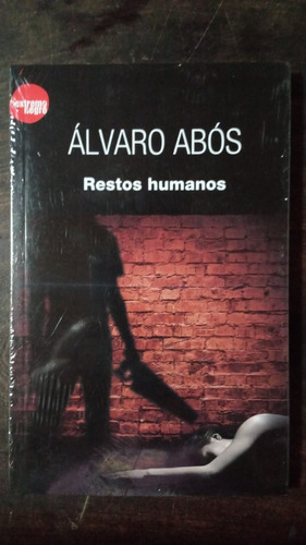 Restos Humanos - Álvaro Abós - Extremo Negro