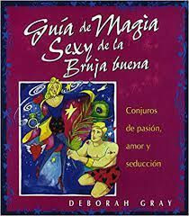 Libro Guía De Magia Sexy De La Bruja Buena