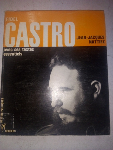 Libro En Francés Biografía Fidel Castro Jean-jacques Nattiez