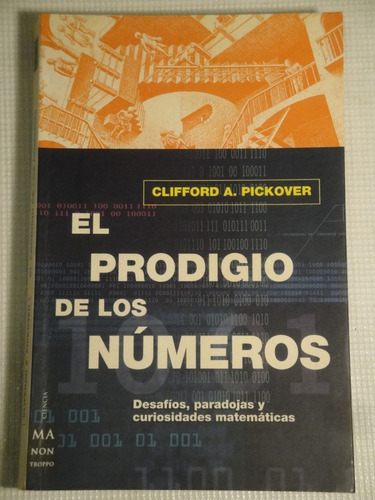 Clifford A. Pickover - El Prodigio De Los Números