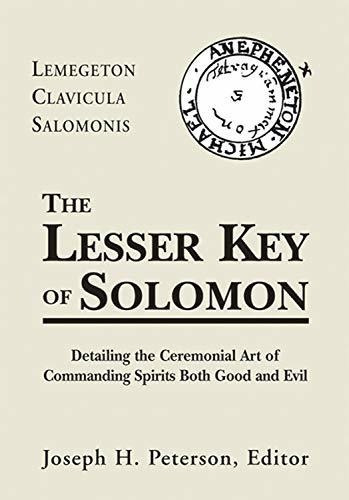 The Lesser Key Of Solomon: Lemegeton Clavicula Salomonis: Lemegeton Clavicula Salomonis, De Joseph Peterson. Editorial Weiser Books, Tapa Dura, Edición 2001 En Inglés, 2001