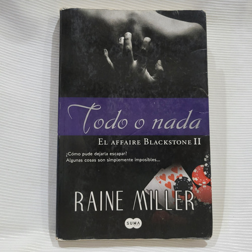 Todo O Nada El Affaire Blackstone 2 Raine Miller Suma