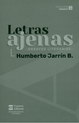 Letras Ajenas Ensayos Literarios