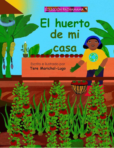 Libro: El Huerto De Mi Casa (spanish Edition)