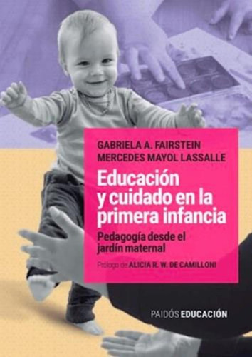 Educacion Y Cuidado En La Primera Infancia