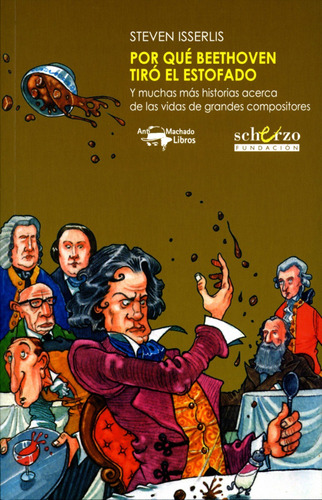 Libro Por Que Beethoven Tiró El Estofado