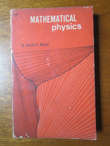 Mathematical Physics Donald H. Menzel