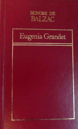 Eugenia Grandet - Honoré De Balzac  Usado _