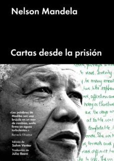 Cartas Desde La Prision - Nelson Mandela