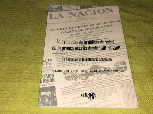 La Evolución De La Noticia De Salud En La Prensa - Bruno 