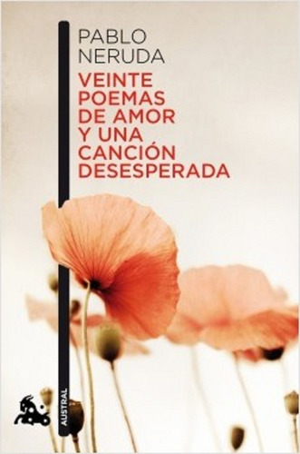 Veinte Poemas De Amor Y Una Canción Desesp. - Planeta Booket