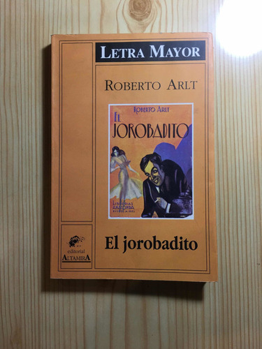 El Jorobadito - Roberto Arlt