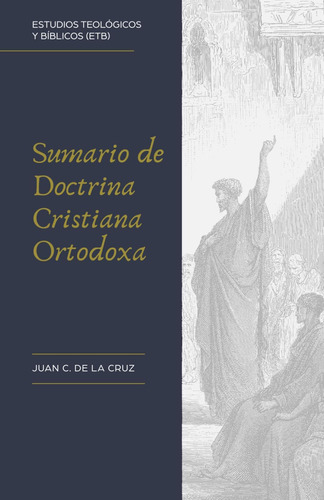 Libro: Sumario De Doctrina Cristiana Ortodoxa (estudios Teol