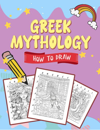 Libro: How To Draw Greek Mythology: Step Into The Epic World