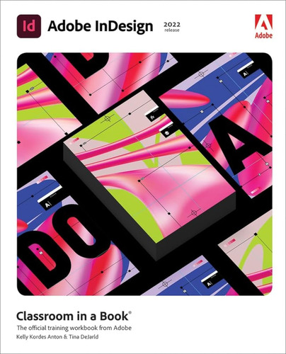 Libro: Adobe Indesign Classroom In A Book (2022 Release)