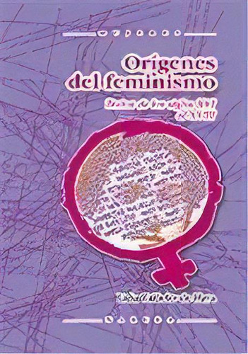 Orãâgenes Del Feminismo, De Taillefer De Haya, Lidia. Editorial Narcea Ediciones, Tapa Blanda En Español