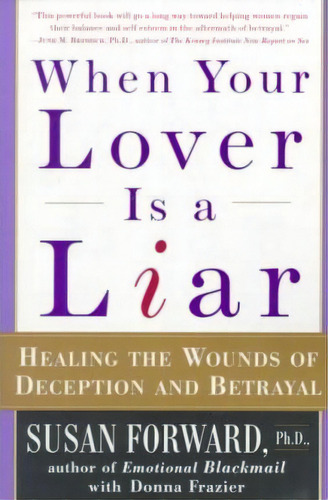 When Your Lover Is A Liar, De Susan Forward. Editorial Harpercollins Publishers Inc, Tapa Blanda En Inglés