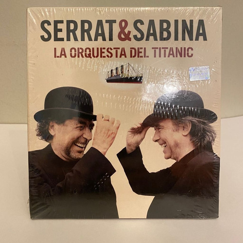 Serrat* & Sabina*  La Orquesta Del Titanic Cd Arg Nuevo
