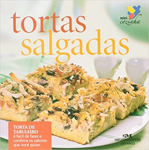 Tortas Salgadas Torta De Tabulairo (mini Cozinha), De Mini Cozinha. Série Na, Vol. Na. Editora Melhoramentos, Capa Mole Em Português, 2019