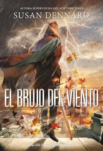 El Brujo Del Viento - Susan Dennard