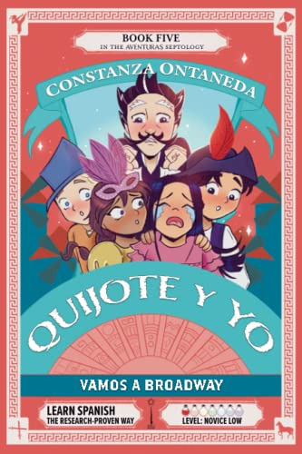 Quijote Y Yo: Vamos A Broadway -novice Low  Aventuras  Septo