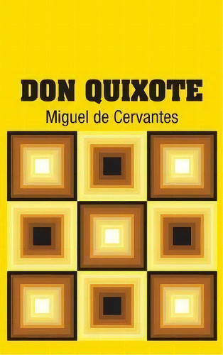 Don Quixote, De Miguel De Cervantes. Editorial Simon Brown, Tapa Dura En Inglés