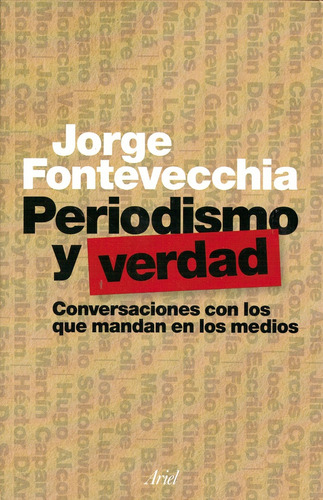 Periodismo Y Verdad Conversaciones Con Los Que Mandan - Font