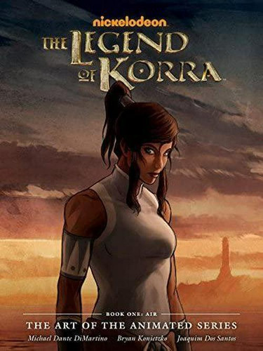 The Legend Of Korra: Art Of The Animated Series - Air