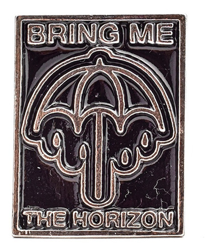 Pin Bring Me The Horizon Prendedor Metalico Rock Activity 