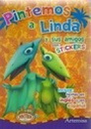 Libro - Pintemos A Linda Y Sus Amigos (con Stickers) (colec