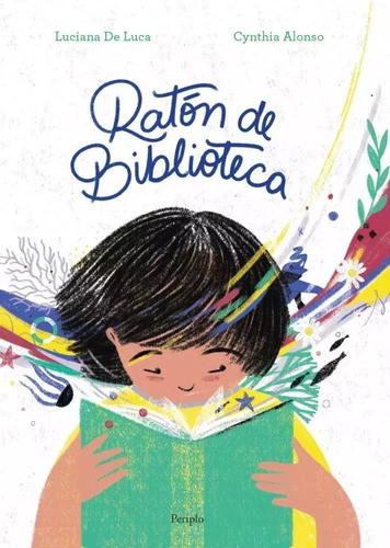 Ratón De Biblioteca - Luciana De Luca / Cynthia Alonso - Per