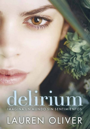 Delirium De Lauren Oliver (Usado)