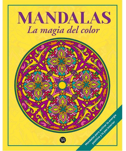 Mandalas La Magia Del Color 3