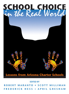 Libro School Choice In The Real World: Lessons From Arizo...