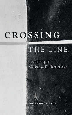 Libro Crossing The Line: Leading To Make A Difference - L...