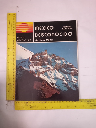 Revista México Desconocido No 51 Febrero 1981 (Usado)