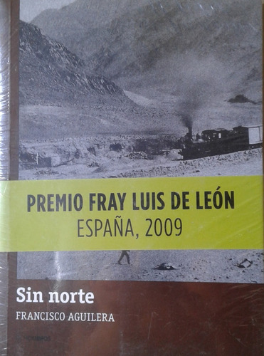  Sin Norte, Francisco Aguilera (nuevo)premio F. Luis De León