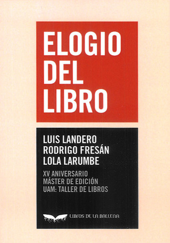 Elogio Del Libro - Landero Duran, Luis