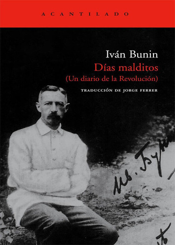 Dias Malditos Un Diario De La Revolucion (coleccio - Bunin 