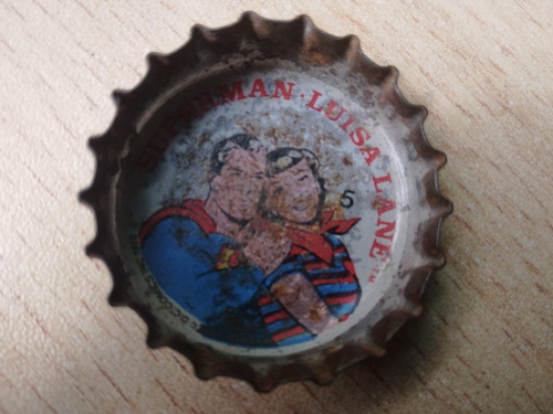 Superman Y Luisa Lane  Chapita Nº 5 Tapa Gaseosa Pepsi 1978 