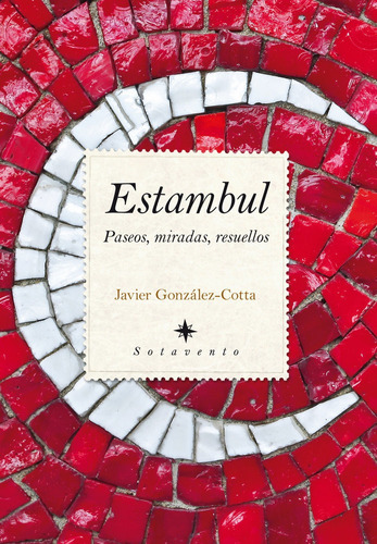 Estambul, De González-cotta Fernández, Javier. Editorial Almuzara, Tapa Blanda En Español