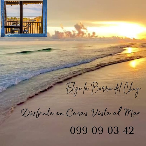 Alquiler Frente Al Mar Barra Del Chuy Uruguay. Casas Con Increíbles Vistas Y Entorno Único. Consulte X Whatsapp
