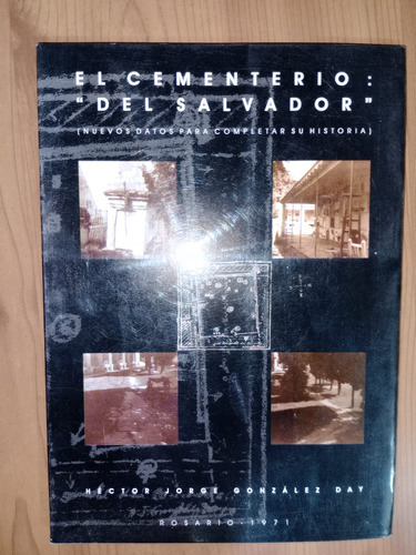 Libro El Cementerio Del Salvador Héctor Jorge González Day