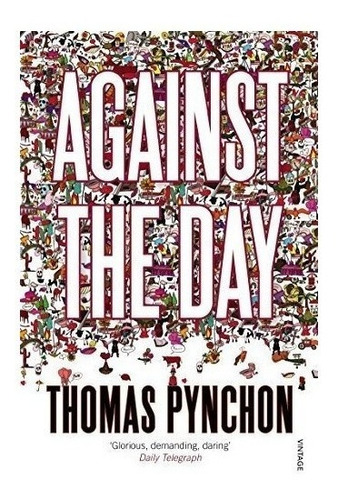 Against The Day - Thomas Pynchon
